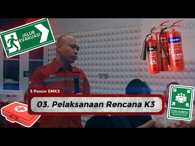 Prinsip 3 : Pelaksanaan Rencana K3