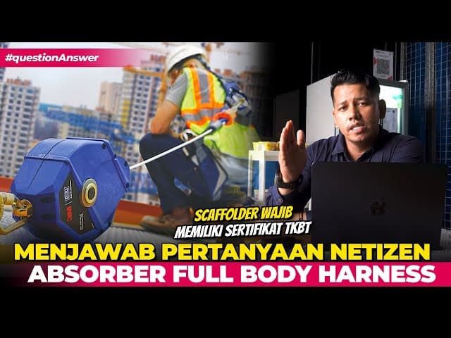 Penggunaan Absorber Full Body Harness