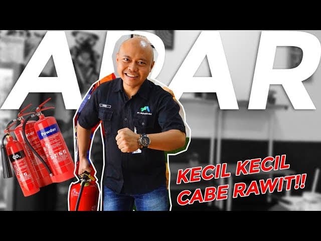 Pengetahuan Dasar APAR dan Manfaatnya