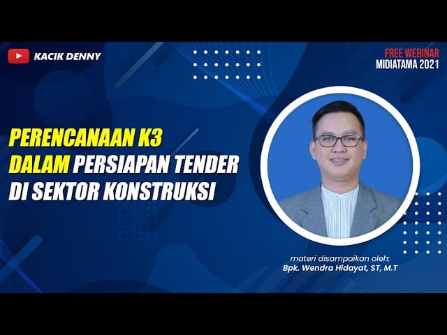 Perencanaan K3 Dalam Persiapan Tender di Sektor Konstruksi