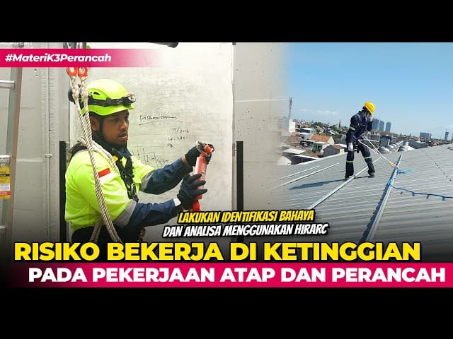 Analisa Risiko Bekerja di Ketinggian Pada Pekerjaan Atap dan Perancah