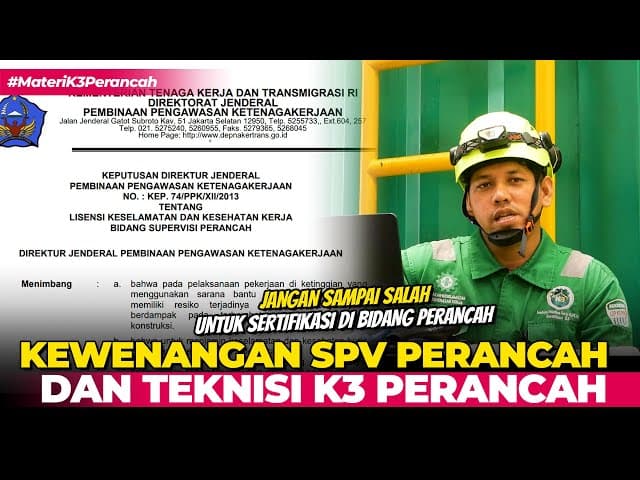 Kewenangan Supervisor Perancah dan Teknisi K3 Perancah