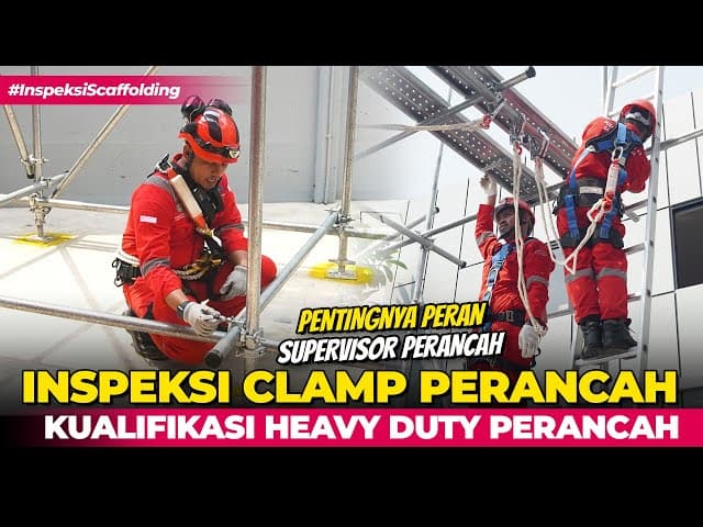 Inspeksi Clamp dan Beban Berat Perancah
