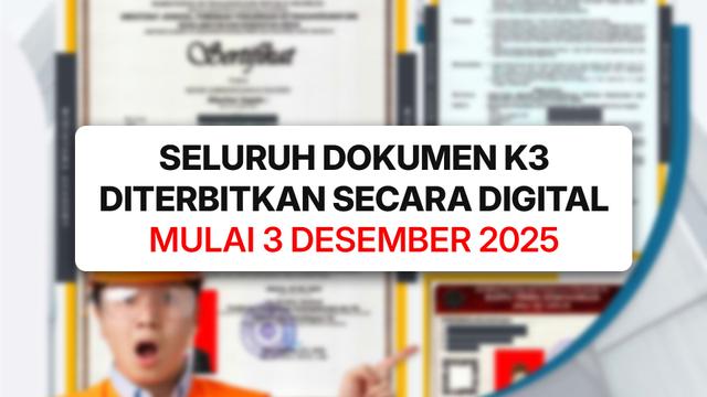 Kementerian Ketenagakerjaan Terapkan Dokumen Layanan K3 Berbasis Digital Mulai 3 Desember 2025