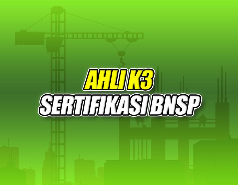 Ahli K3 BNSP Batch 53