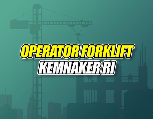 Operator Forklift Kelas II Batch 33