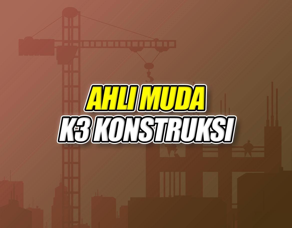 Ahli Muda K3 Konstruksi Batch 157