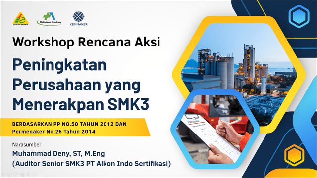 Workshop Rencana Aksi Peningkatan Perusahaan yang Menerapkan SMK3 Batch 1