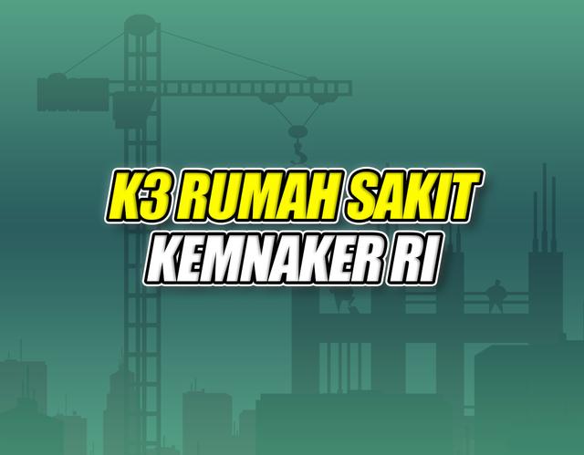 K3 Rumah Sakit Batch 18