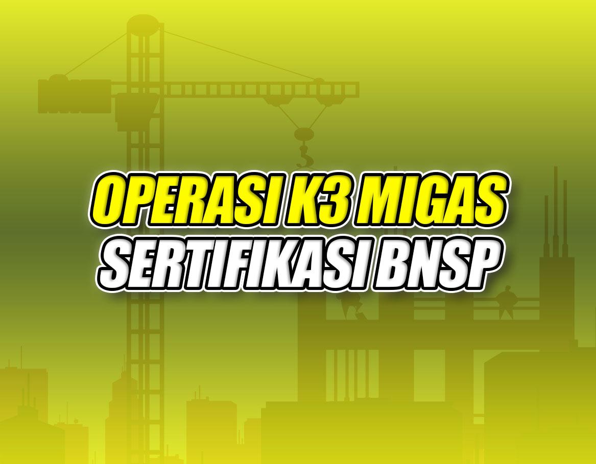 Operasi K3 Migas Batch 6