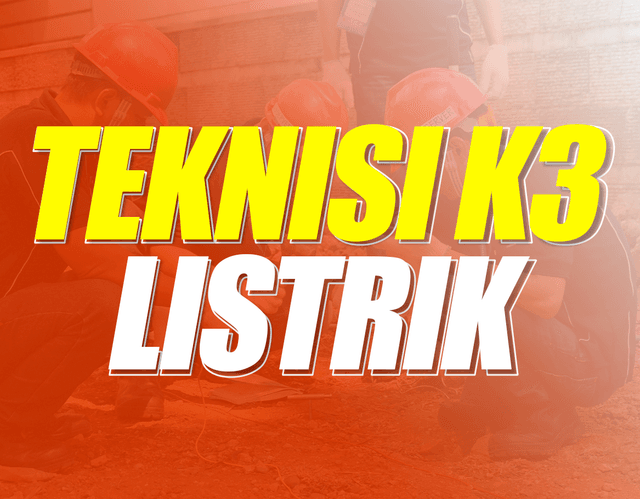 Teknisi K3 Listrik Batch 27