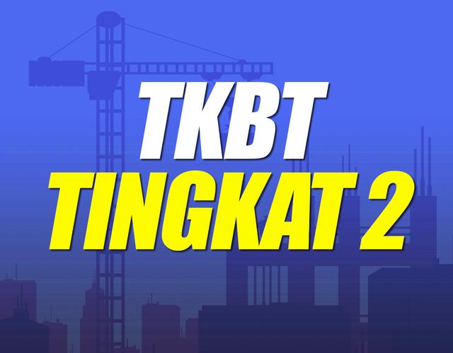 Tenaga Kerja Bangunan Tinggi Tingkat 2 (TKBT) Batch 99