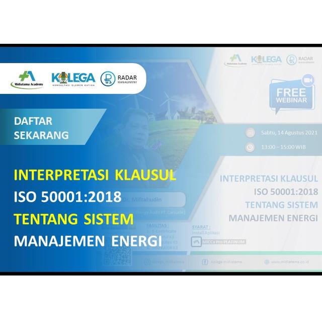 Interpretasi Klausul ISO 50001:2018 Tentang Sistem Manajemen Energi Batch 1