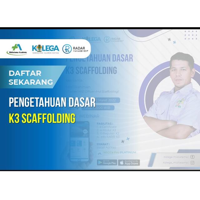 Pengetahuan Dasar K3 Scaffolding Batch 1