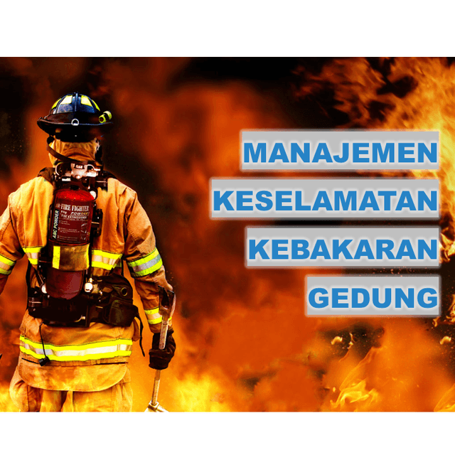 Manajemen Keselamatan Kebakaran Gedung (MKKG) Batch 1