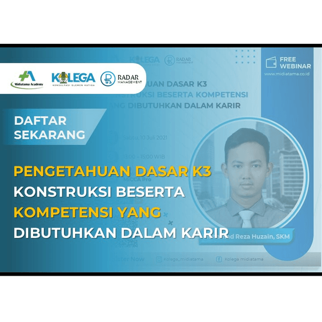 Pengetahuan Dasar K3 Konstruksi beserta Kompetensi yg dibutuhkan dalam Karir Batch 1
