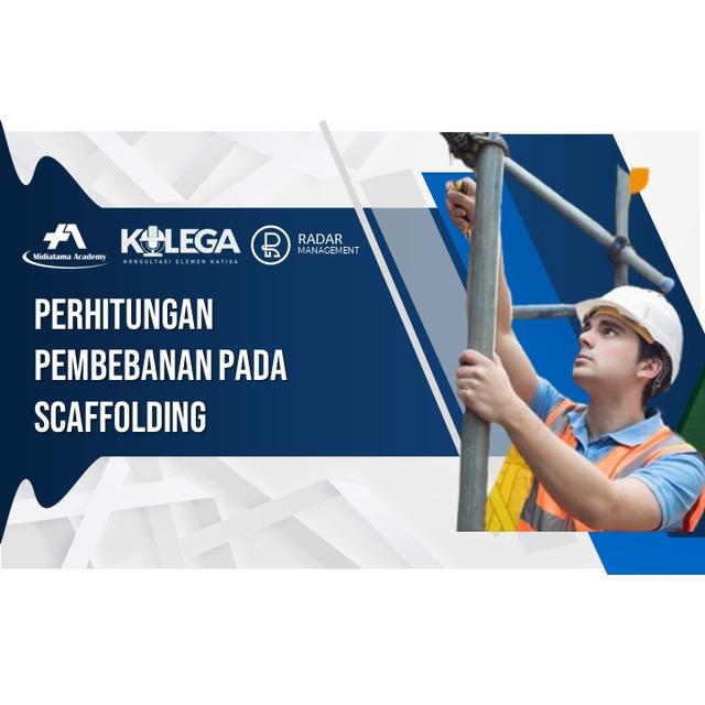 Perhitungan Pembebanan Pada Scaffolding Batch 1