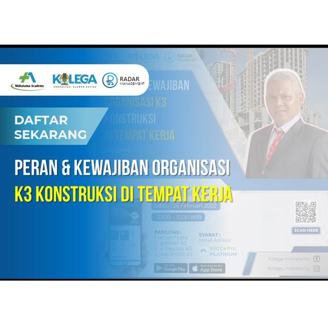 Peran dan Kewajiban Organisasi K3 Konstruksi Di Tempat Kerja Batch 1