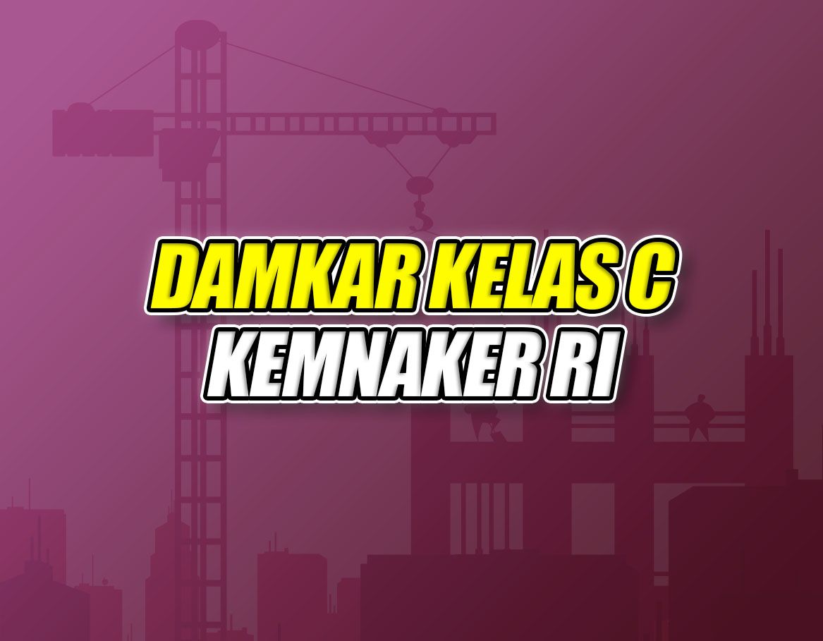 Regu Penanggulangan Kebakaran (Kelas C) Batch 4