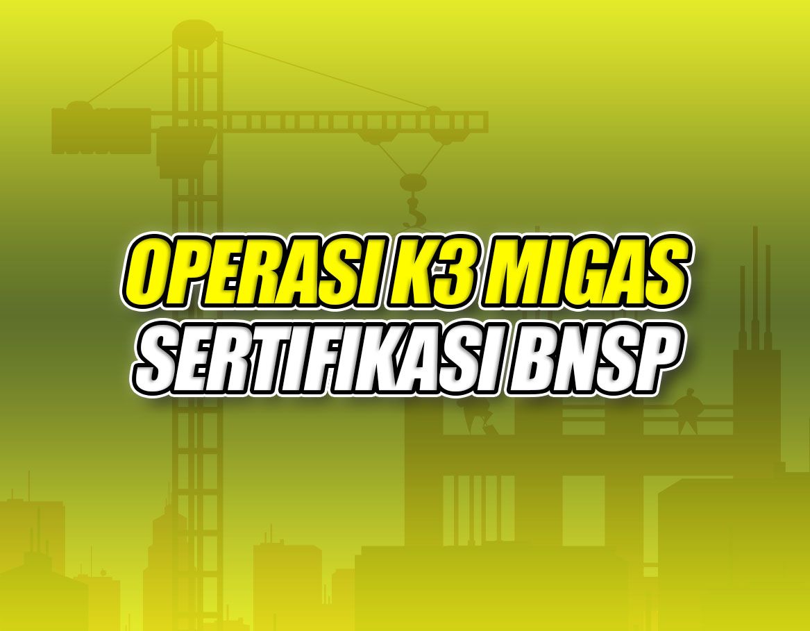 Operasi K3 Migas Batch 10