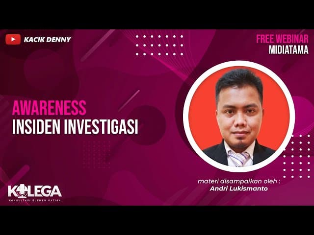 Awareness Insiden Investigasi