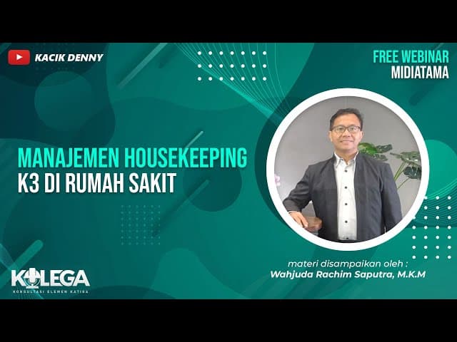 Manajemen Housekeeping K3 di Rumah Sakit