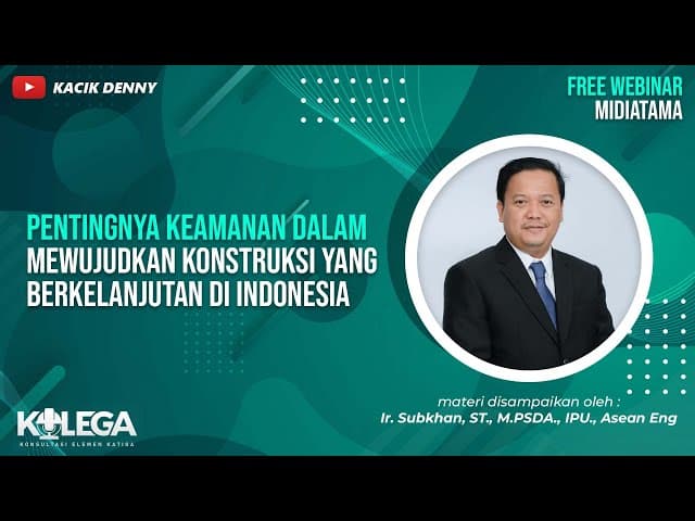 Pentingnya Keamanan dalam Mewujudkan Konstruksi yang Berkelanjutan di Indonesia