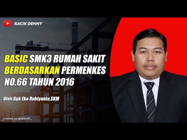 Introduction to SMK3 Rumah Sakit Bpk Eko Rubiyanto
