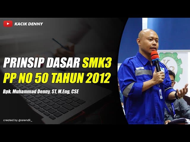 Part 2 Prinsip Dasar SMK3 PP No.50 Tahun 2012