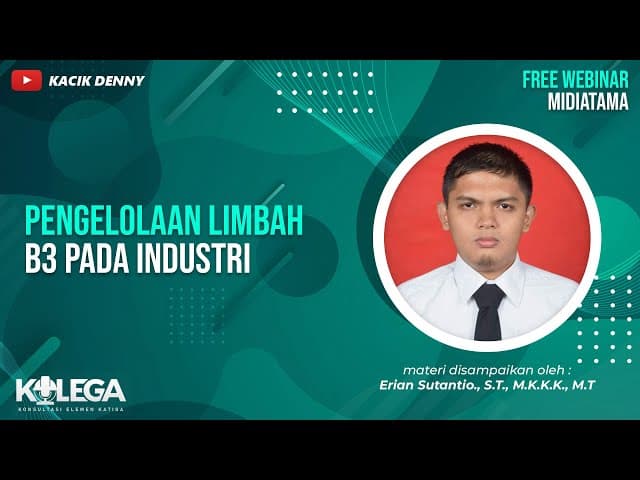 Pengelolaan Limbah B3 Pada Industri