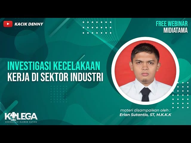 Investigasi Kecelakaan Kerja di Sektor Industri