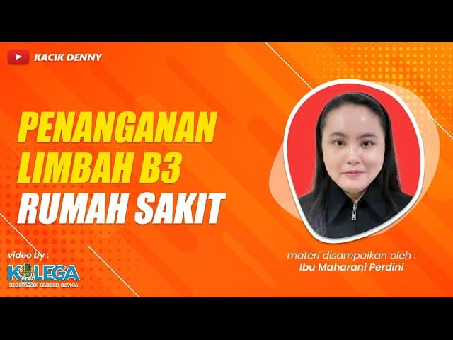 Penanganan Limbah B3 Rumah Sakit