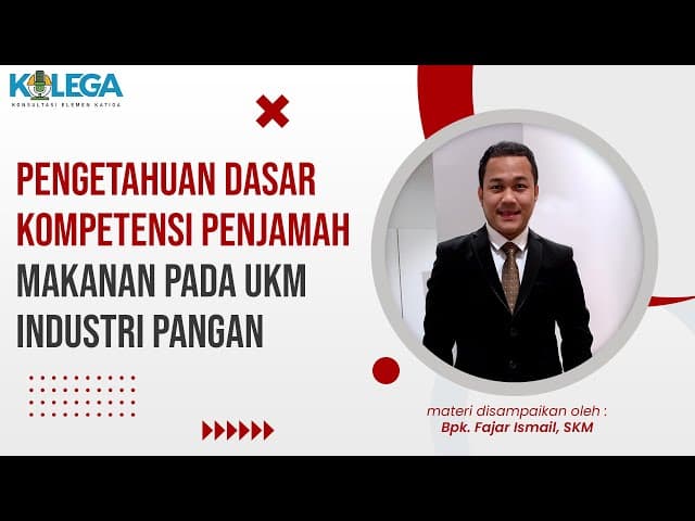 Pengetahuan Dasar Kompetensi Penjamah Makanan Pada UKM Industri Pangan