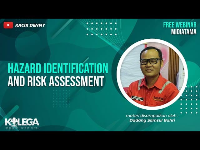 Hazard Identification and Risk Assessment