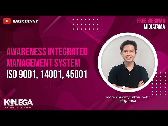 Awareness Integrated Management System ISO 9001, 14001, 45001