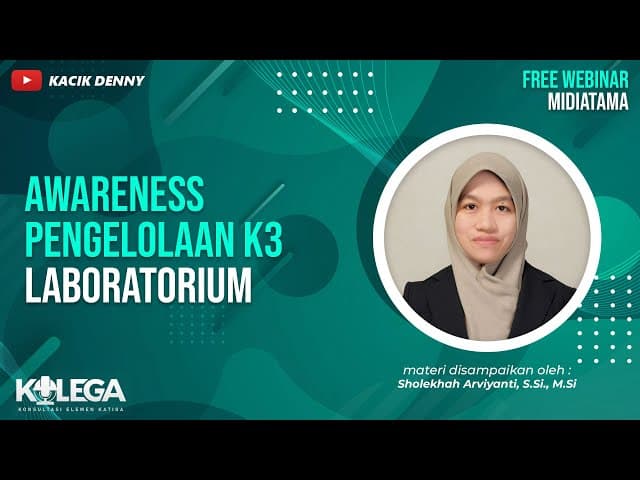 Awareness Pengelolaan K3 Laboratorium
