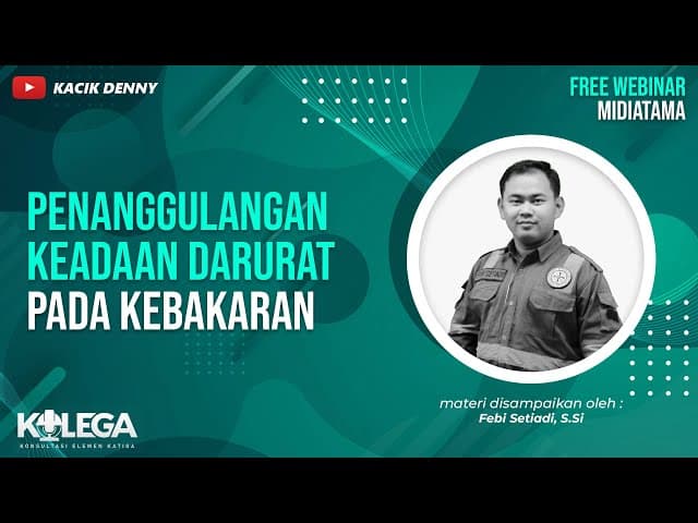 Penanggulangan Keadaan Darurat Pada Kebakaran
