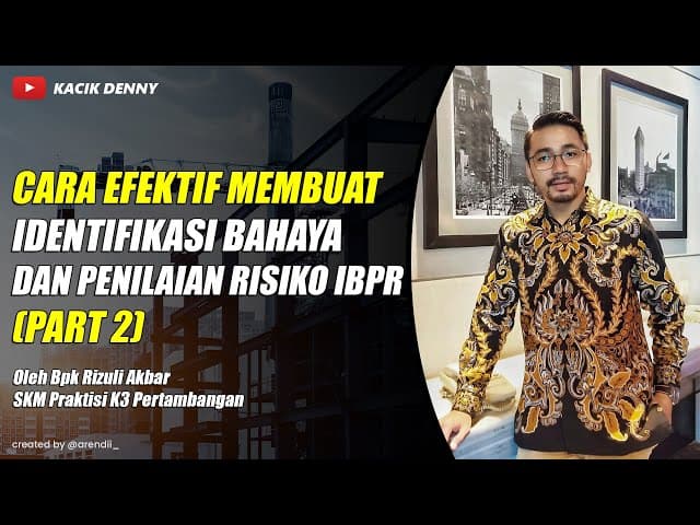 Teknik Pembuatan IBPR Part 2 Bpk Rizuli Akbar