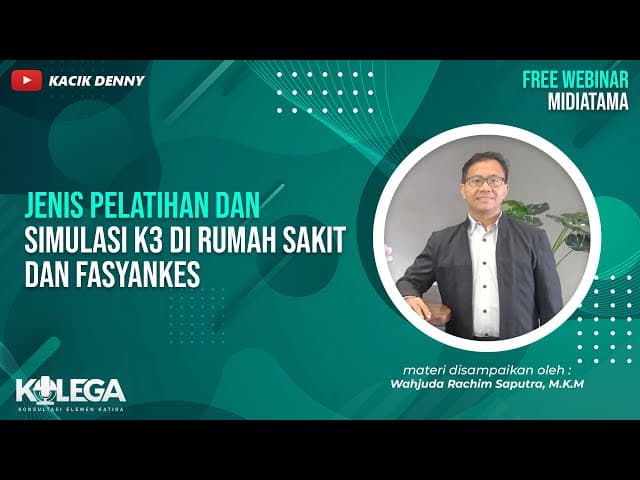 Jenis Pelatihan dan Simulasi K3 di Rumah Sakit dan Fasyankes